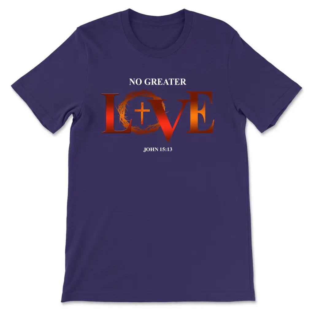 No Greater Love John 15:13 Bible Verse T-shirt Team Purple / S