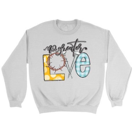 No Greater Love Sweatshirt White / S