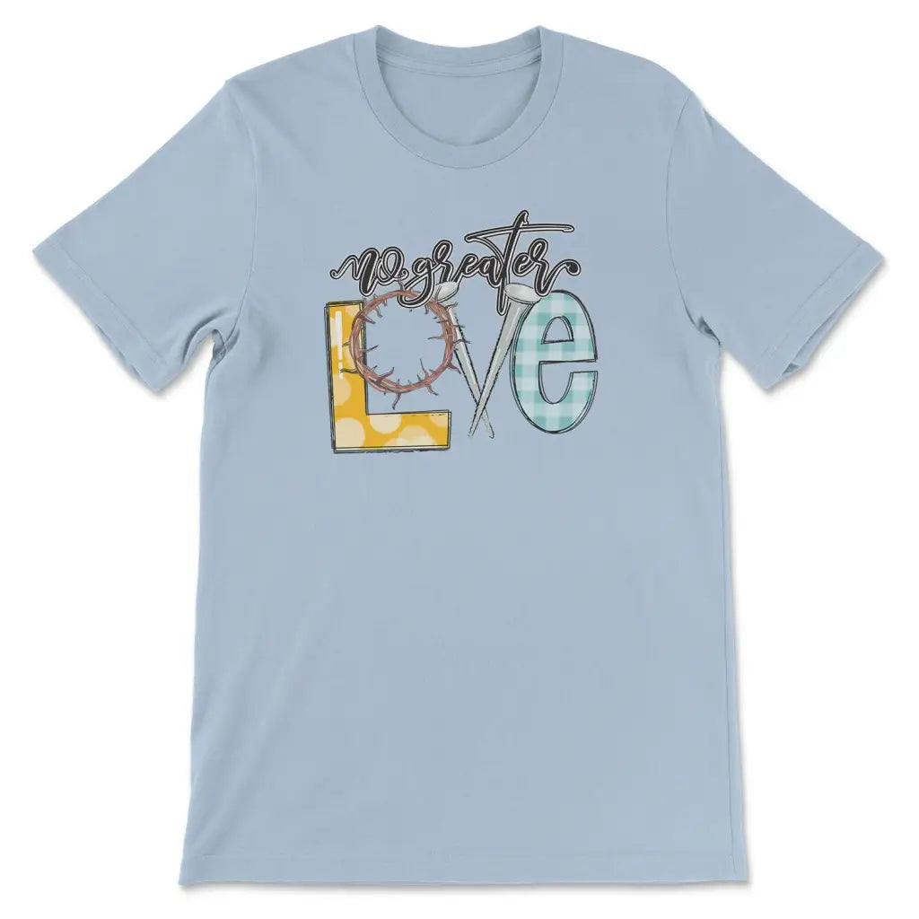 No Greater Love Women’s T-Shirt Light Blue / S