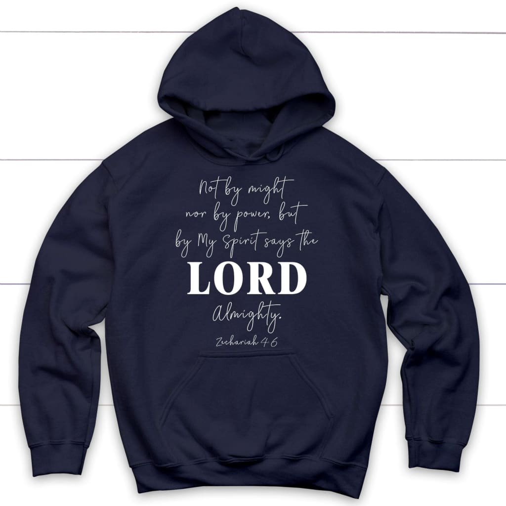 Not By Might Nor By Power But By My Spirit Hoodie, Bible Verse Hoodies ...