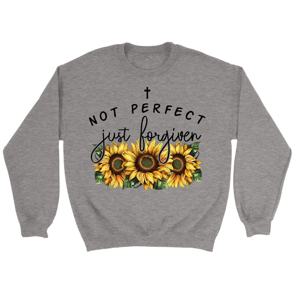 Not perfect just forgiven sunflowers sweatshirt Sport Grey / S