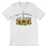 Not Perfect Just Forgiven Sunflowers T-shirt White / S