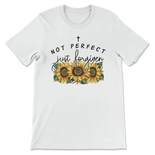 Not Perfect Just Forgiven Sunflowers T-shirt White / S