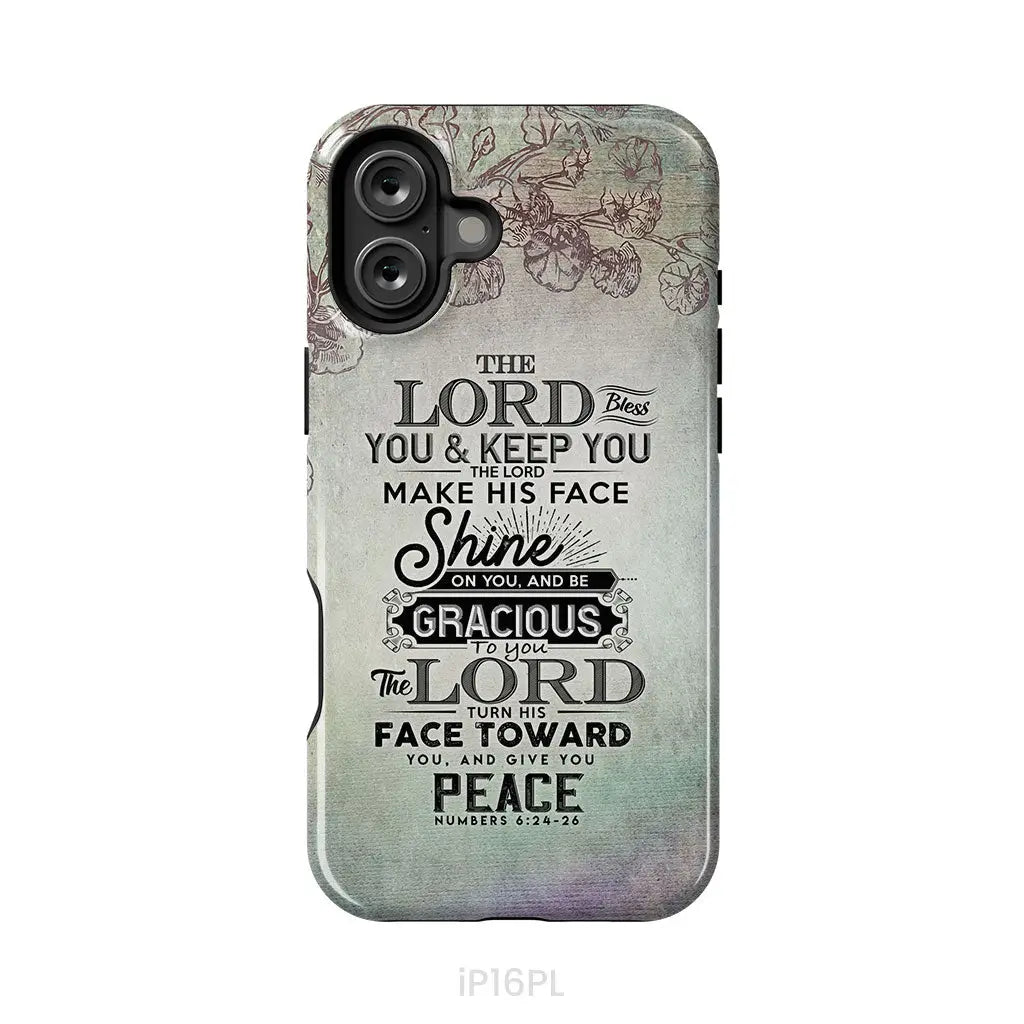 Numbers 6:24-26 The Lord bless you and keep you phone case Christian phone cases iPhone 16 Plus / Tough Case
