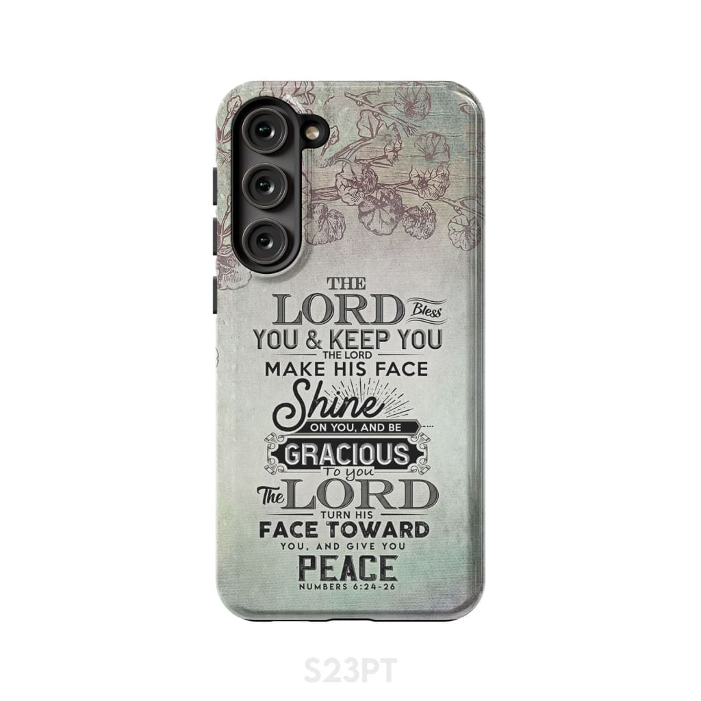 Numbers 6:24 - 26 The Lord bless you and keep phone case Christian cases Samsung Galaxy S23 (Not for FE) / Tough