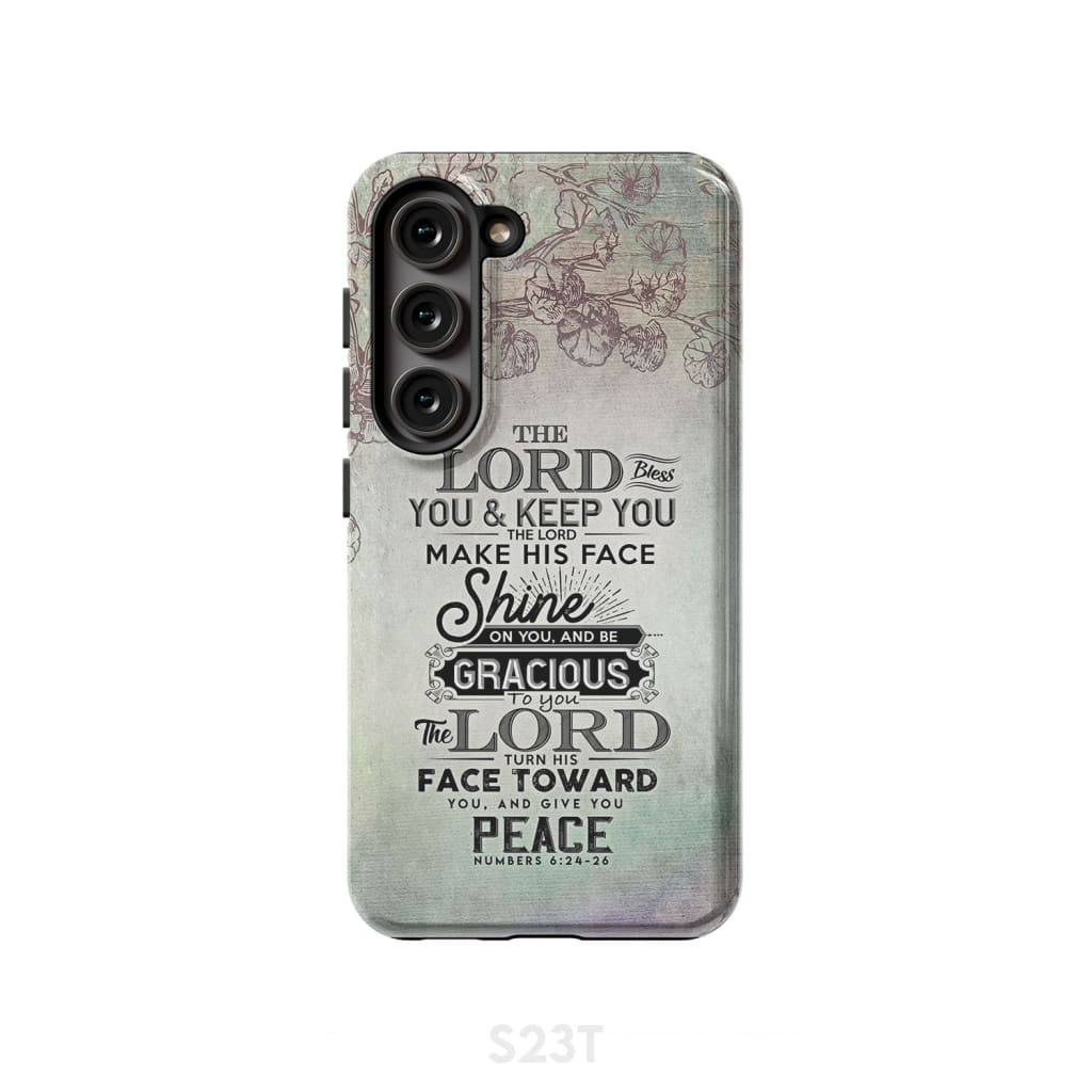 Numbers 6:24 - 26 The Lord bless you and keep phone case Christian cases Samsung Galaxy S23 Plus / Tough