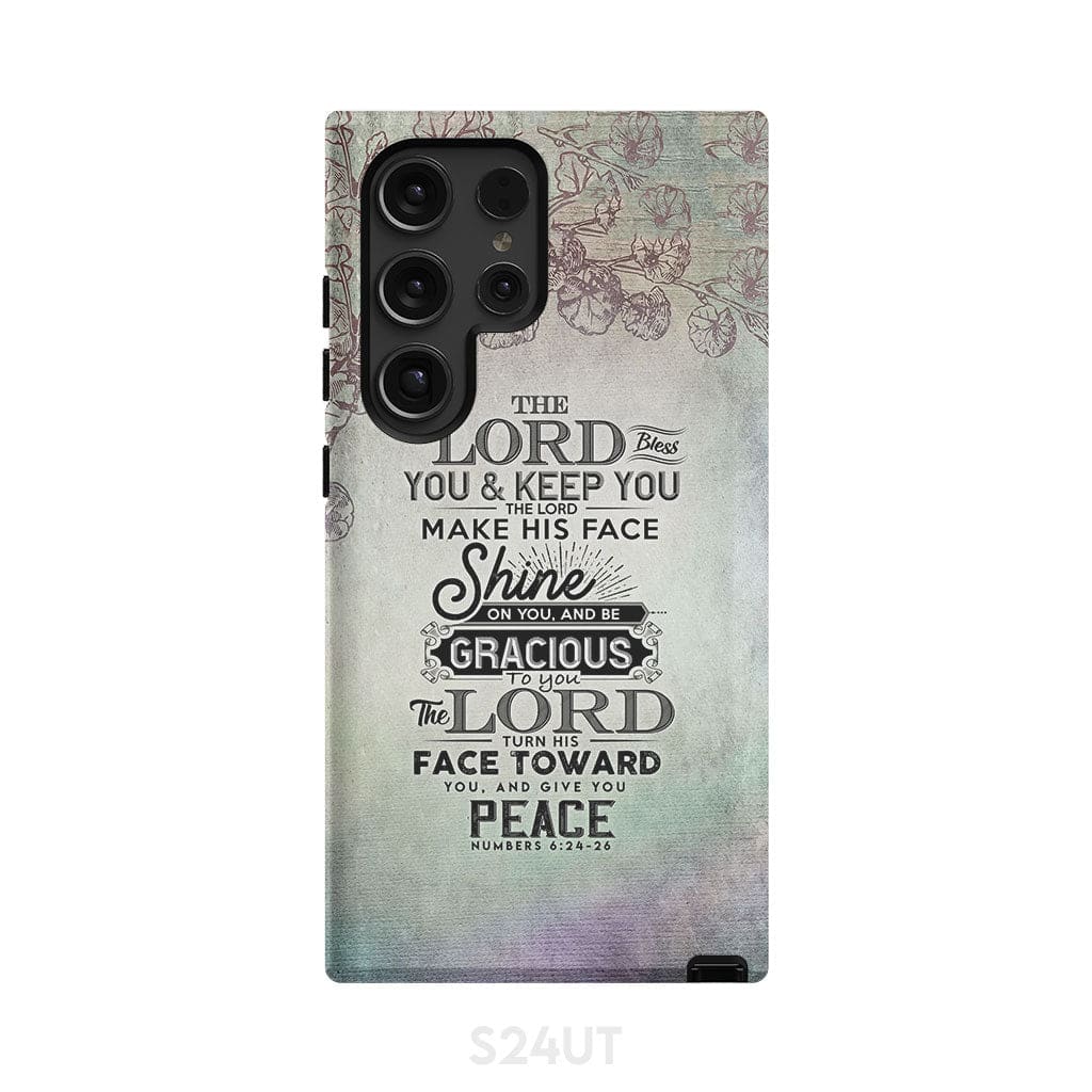 Numbers 6:24 - 26 The Lord bless you and keep phone case Christian cases Samsung Galaxy S24 Ultra / Tough