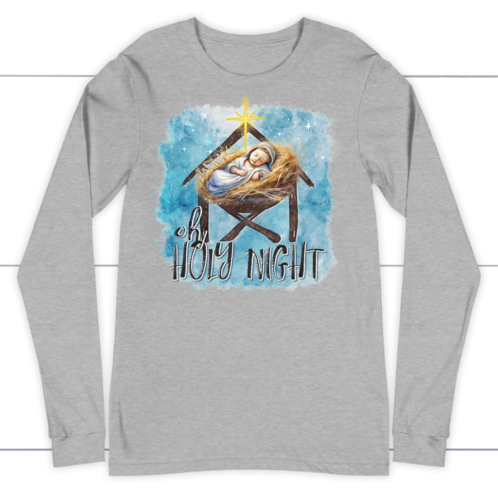 Oh Holy Night Christmas Long Sleeve Shirt Athletic Heather / S