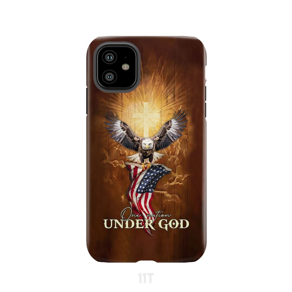 One Nation Under God Bald Eagle With American Flag Phone Case iPhone 11 / Tough