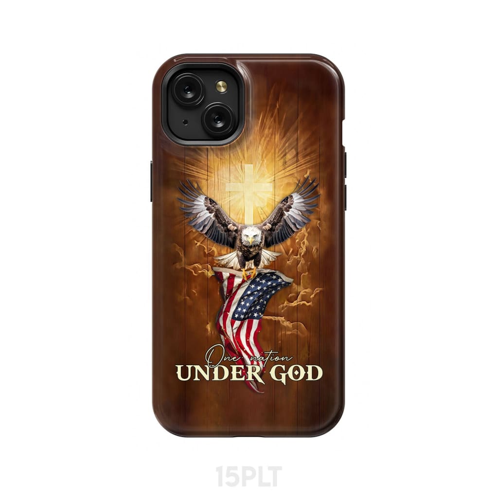 One Nation Under God Bald Eagle With American Flag Phone Case iPhone 15 Plus / Tough