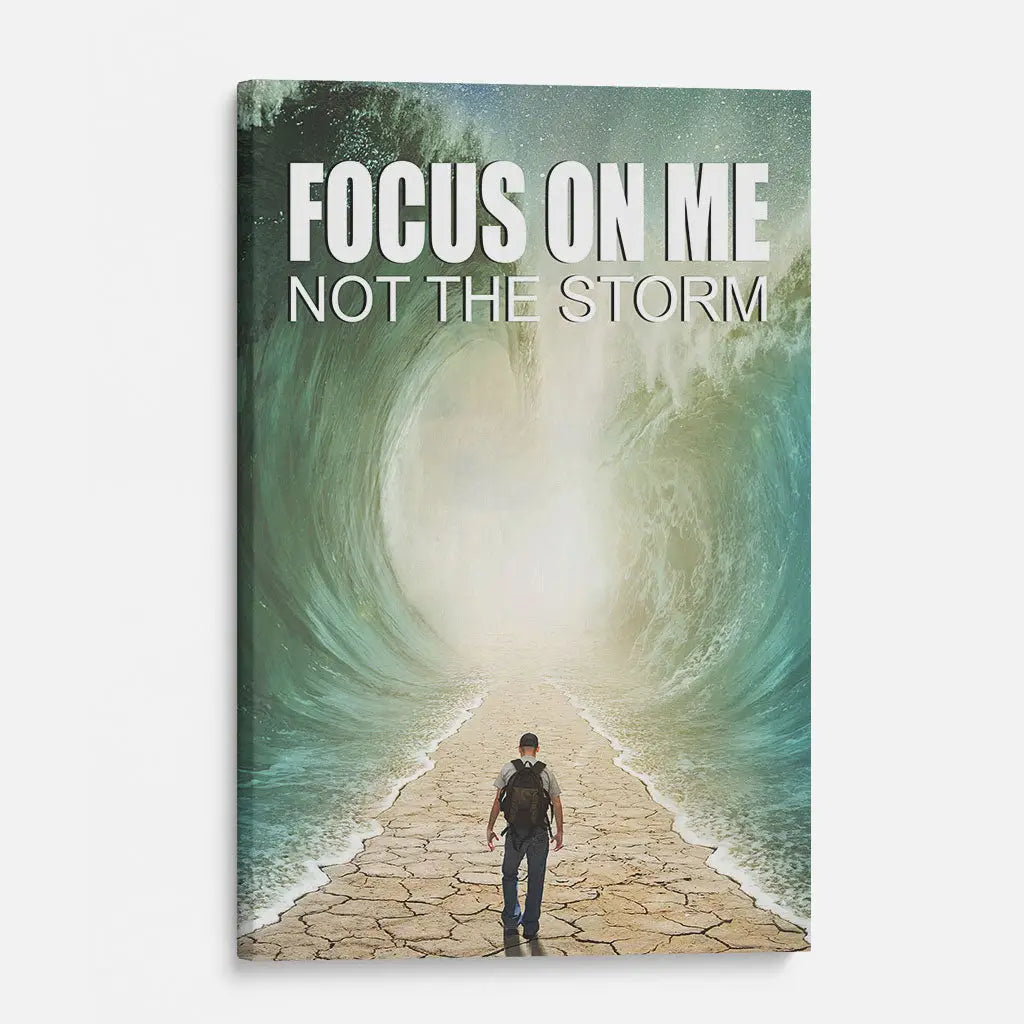 Parting of the Red Sea Focus On Me Not The Storm Christian Wall Art Canvas