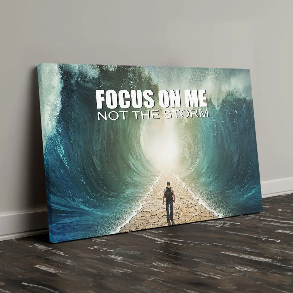 Parting of the Red Sea Focus On Me Not The Storm Christian Wall Art Canvas