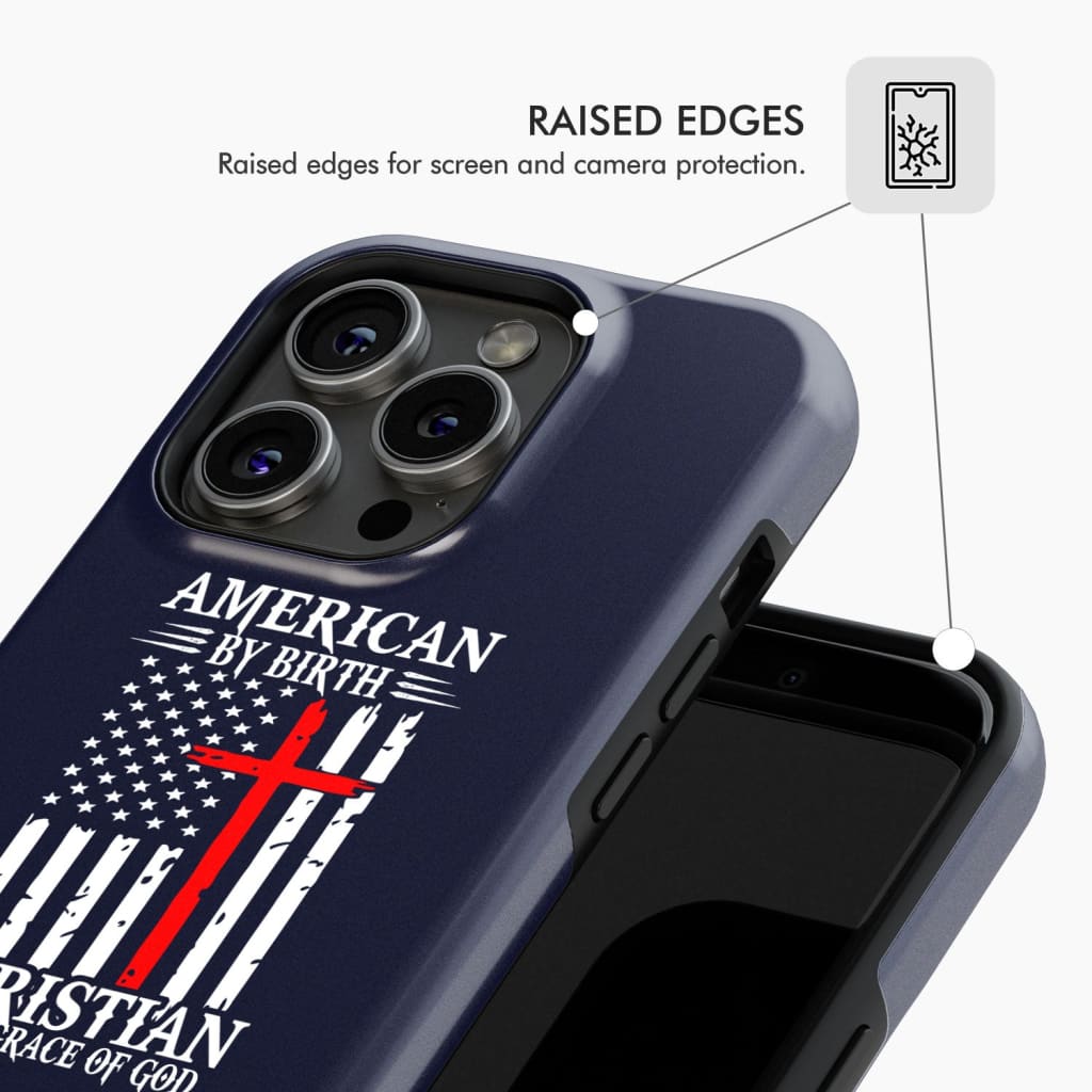 Patriotic Christian phone cases: American by birth the grace of God case