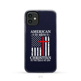 Patriotic Christian phone cases: American by birth Christian by the grace of God phone case iPhone 11 / Tough Case
