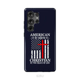 Patriotic Christian phone cases: American by birth Christian by the grace of God phone case Samsung Galaxy S25 Ultra