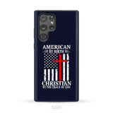 Patriotic Christian phone cases: American by birth Christian by the grace of God phone case Samsung Galaxy S22 Ultra