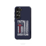 Patriotic Christian phone cases: Faith over fear American flag case Samsung Galaxy S23 (Not for FE) / Tough