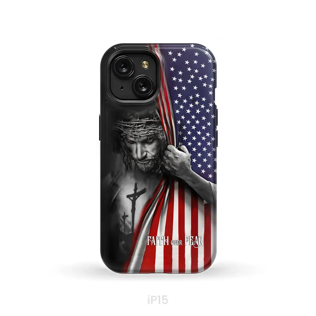 Patriotic Christian Phone Cases Faith Over Fear Jesus Christ