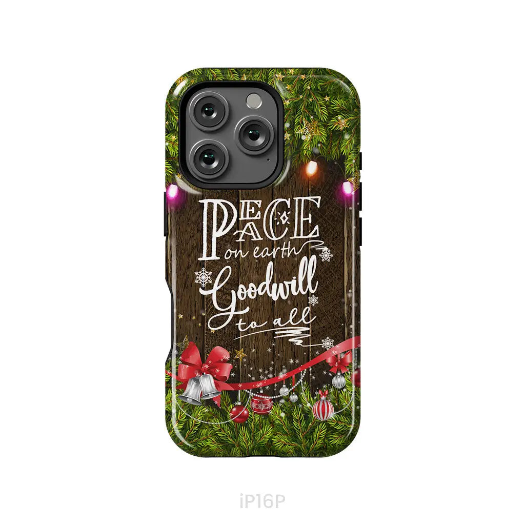 Peace on earth goodwill to all Christmas phone case iPhone 16 Pro / Tough Case