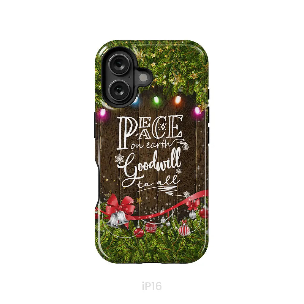 Peace on earth goodwill to all Christmas phone case iPhone 16 / Tough Case