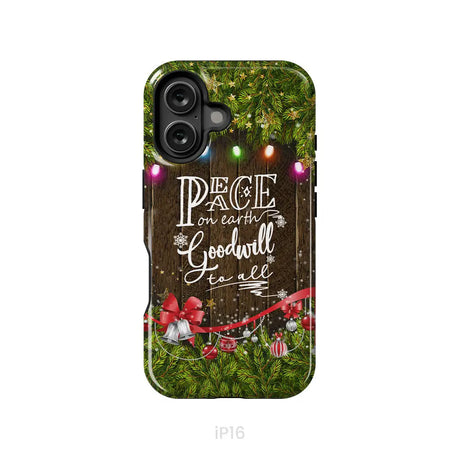Peace on earth goodwill to all Christmas phone case iPhone 16 / Tough Case