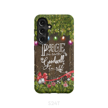 Peace on earth goodwill to all Christmas phone case Samsung Galaxy S24 / Tough