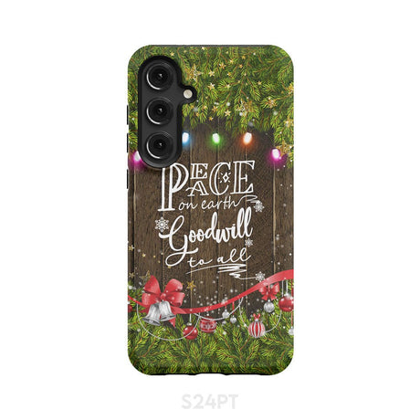 Peace on earth goodwill to all Christmas phone case Samsung Galaxy S24 Plus / Tough
