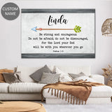 Custom "Be Strong and Courageous" Joshua 1:9 wall art with name, gray background, perfect Christian decor.