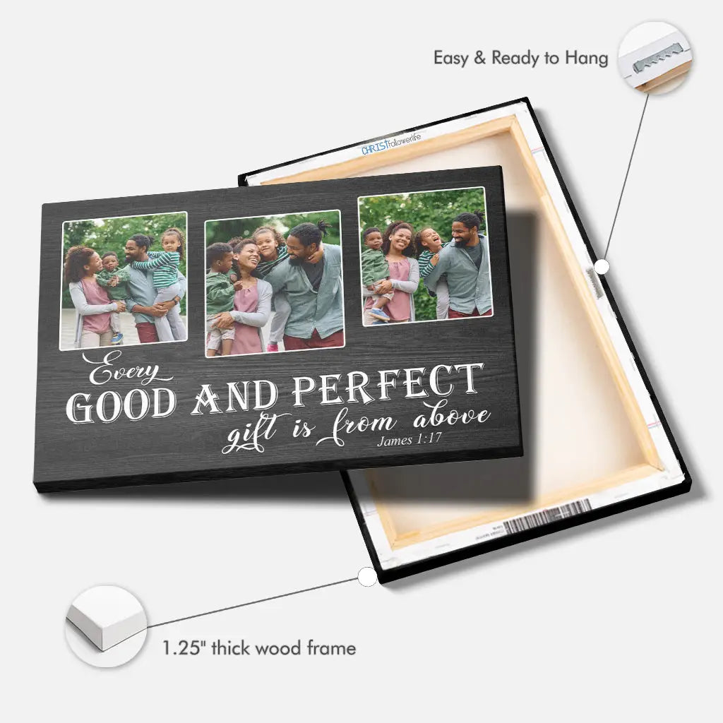 Faith-based wall art with "Every Good And Perfect Gift Is From Above" and custom photo, great for religious home decoration.