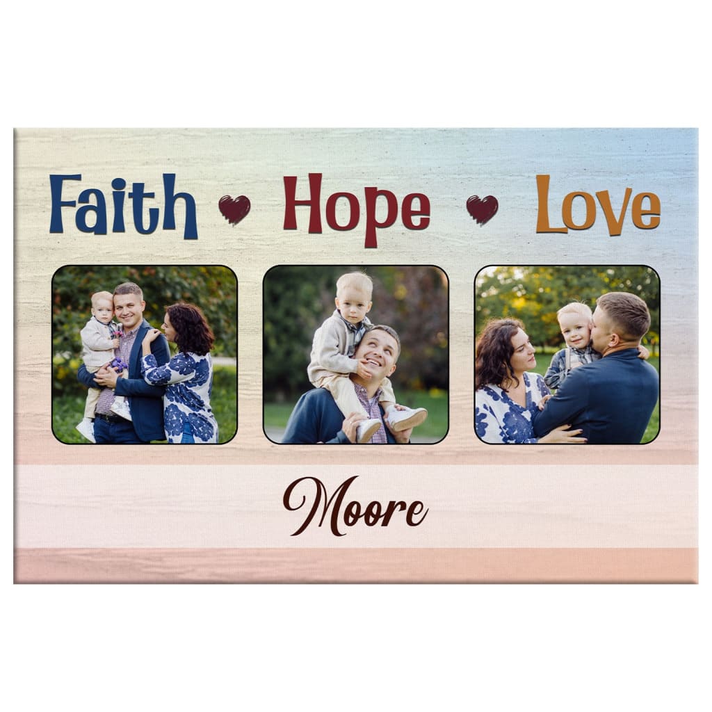 Customizable wall art with "Faith Hope Love," family name, and photos, great for Christian home décor.