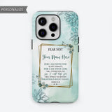 Christian phone case with Isaiah 41:10 "Fear Not for I Am With You" and custom name, ideal for faith-based gifts.