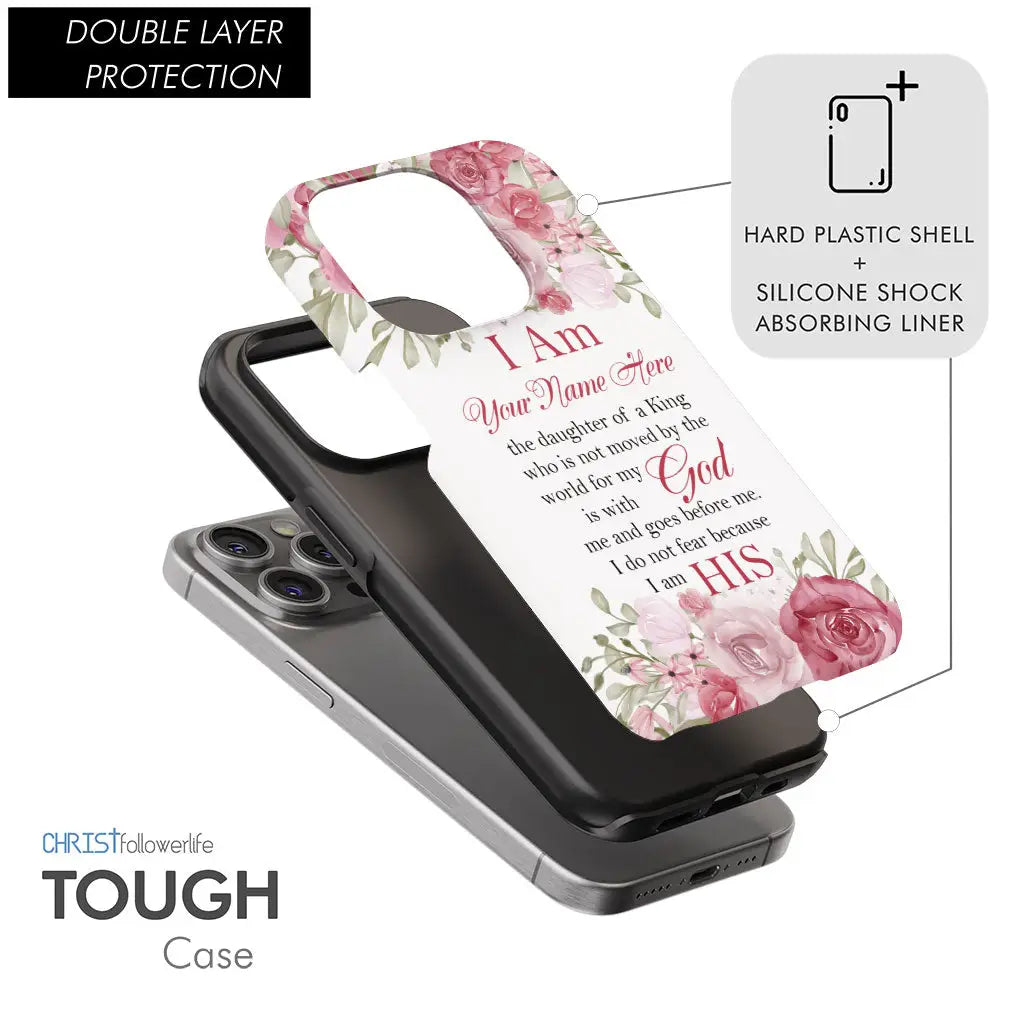 Personalized phone case featuring &quot;I Am The Daughter Of A King&quot; with custom name, ideal for Christian and religious gifts.