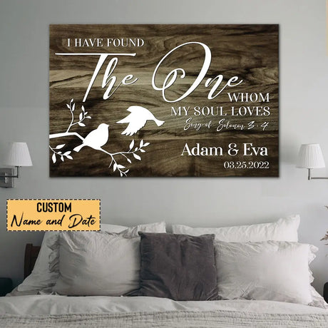 Faith-based wall art with "I Have Found The One Whom My Soul Loves," custom name, and date, great for religious home decoration.