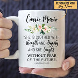 Personalized She Is Clothed with Strength & Dignity Custom Name Coffee Mug