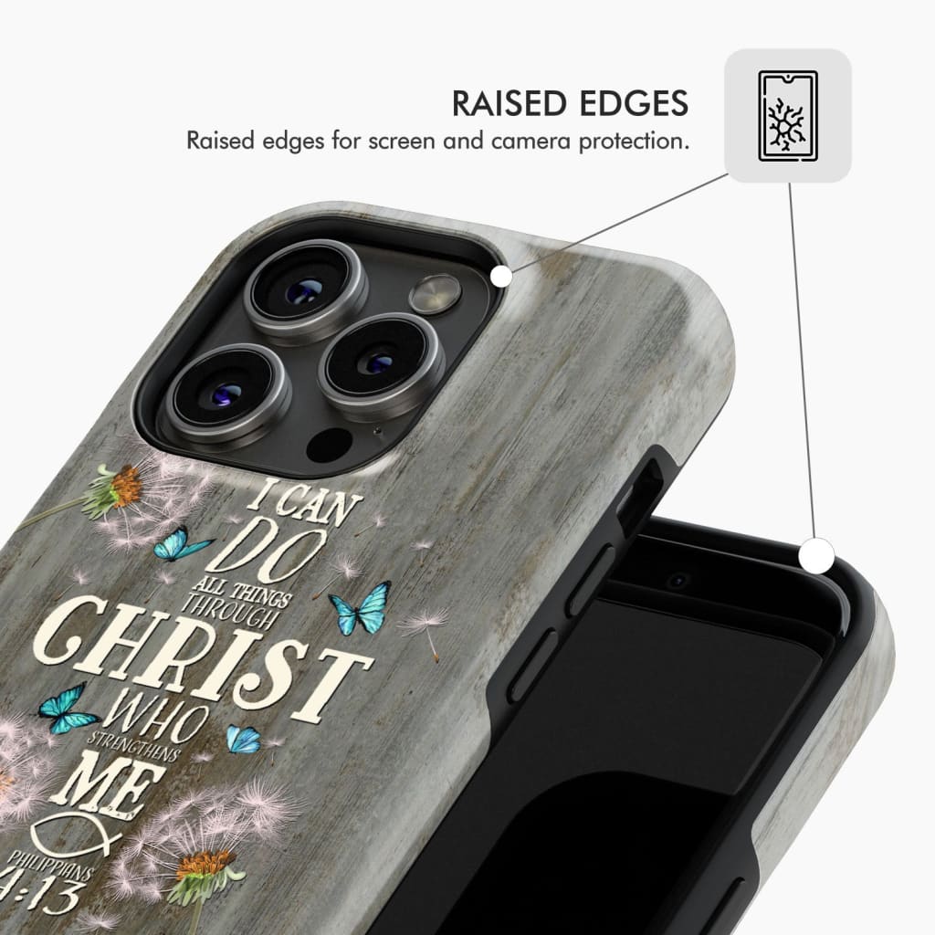 Philippians 4:13 I can do all things through Christ Bible verse phone case