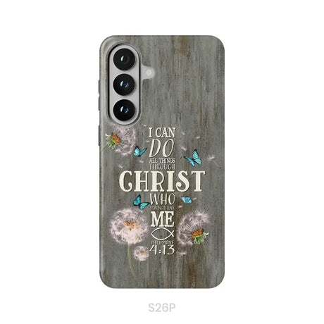 Philippians 4:13 I can do all things through Christ Bible verse phone case Samsung Galaxy S26 Plus / Tough Case