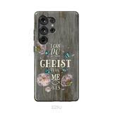 Philippians 4:13 I can do all things through Christ Bible verse phone case Samsung Galaxy S25 Ultra / Tough Case