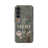 Philippians 4:13 I can do all things through Christ Bible verse phone case Samsung Galaxy S25 Plus / Tough Case