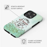 Philippians 4:13 I can do all things through Christ phone case