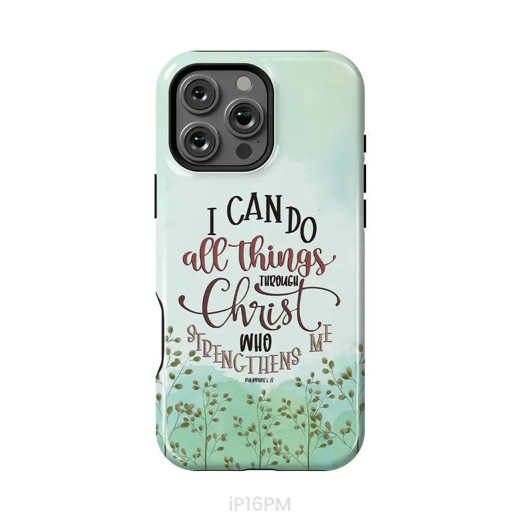 Philippians 4:13 I can do all things through Christ phone case iPhone 16 Pro Max / Tough Case