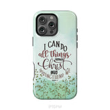 Philippians 4:13 I can do all things through Christ phone case iPhone 16 Pro Max / Tough Case