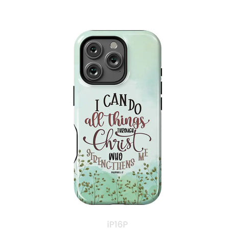 Philippians 4:13 I can do all things through Christ phone case iPhone 16 Pro / Tough Case