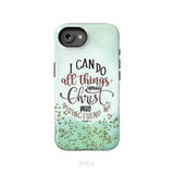 Philippians 4:13 I can do all things through Christ phone case iPhone 16e / Tough Case