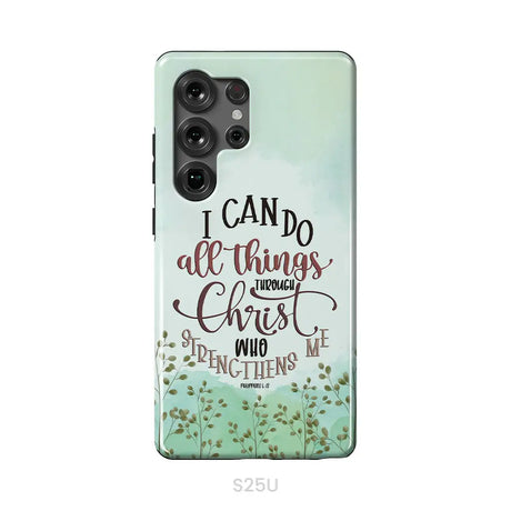 Philippians 4:13 I can do all things through Christ phone case Samsung Galaxy S25 Ultra / Tough Case