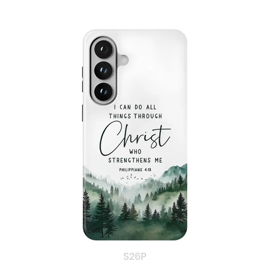 Philippians 4:13 I Can Do All Things Through Christ Phone Case Samsung Galaxy S26 Plus / Tough Case