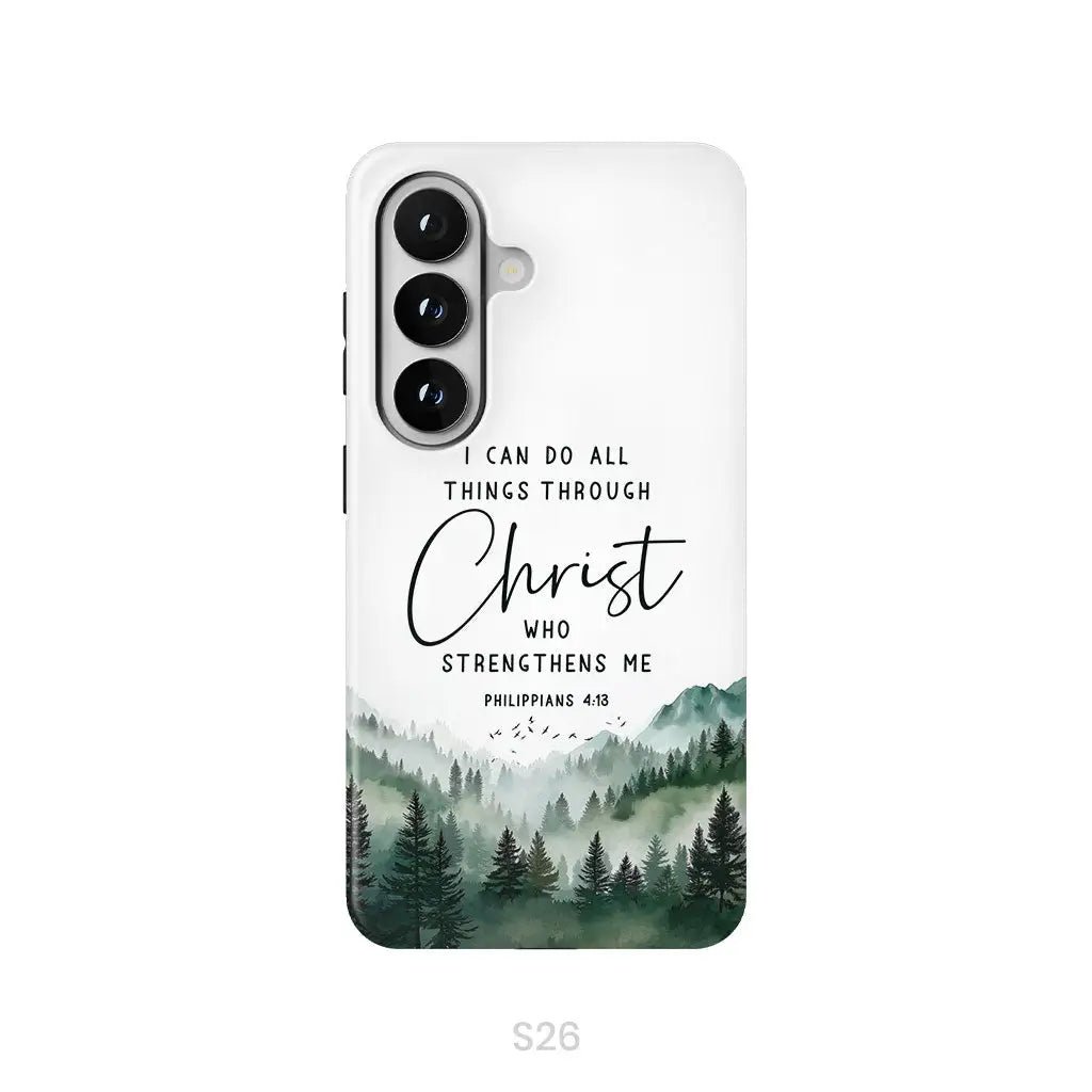 Philippians 4:13 I Can Do All Things Through Christ Phone Case Samsung Galaxy S26 / Tough Case