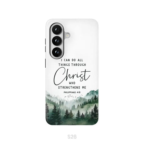 Philippians 4:13 I Can Do All Things Through Christ Phone Case Samsung Galaxy S26 / Tough Case