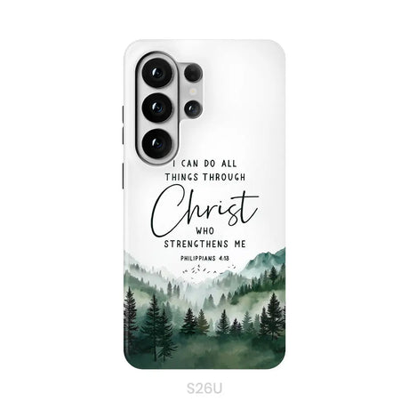 Philippians 4:13 I Can Do All Things Through Christ Phone Case Samsung Galaxy S26 Ultra / Tough Case