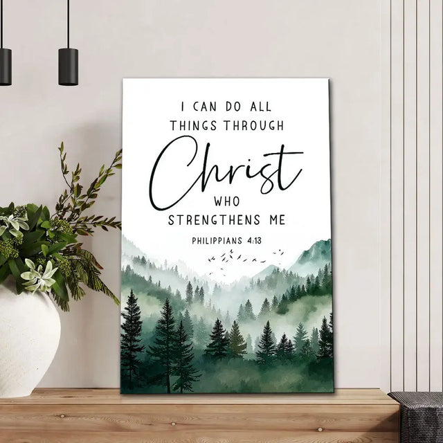 Philippians 4:13 I Can Do All Things Through Christ Wall Art Canvas Print