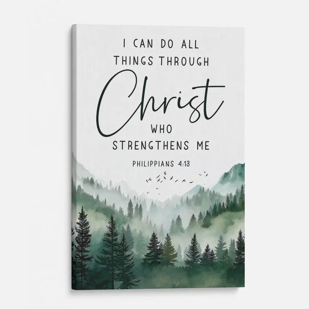 I Can Do All Things Through Christ Philippians 4:13 mountain wall art canvas print